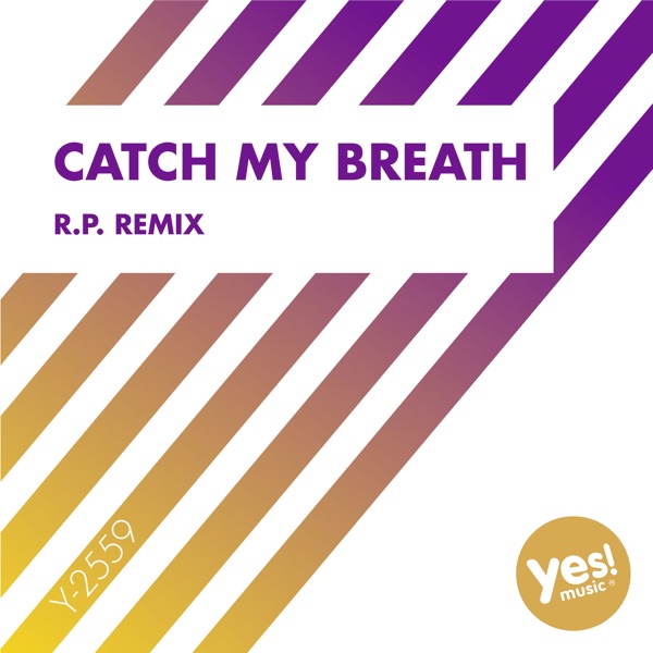 Catch My Breath (R.P. Remix)