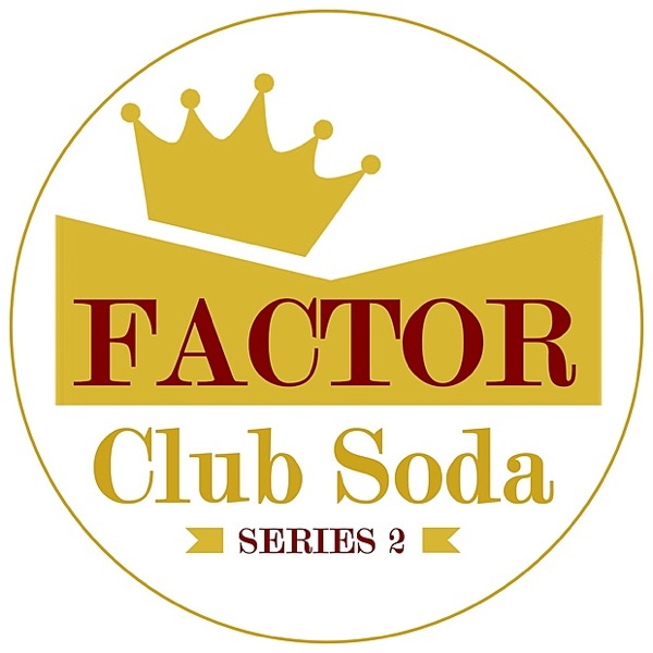 Club Soda Series 2 - EP - Factor