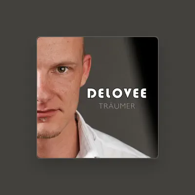 Listen to Delovee, watch music videos, read bio, see tour dates & more!