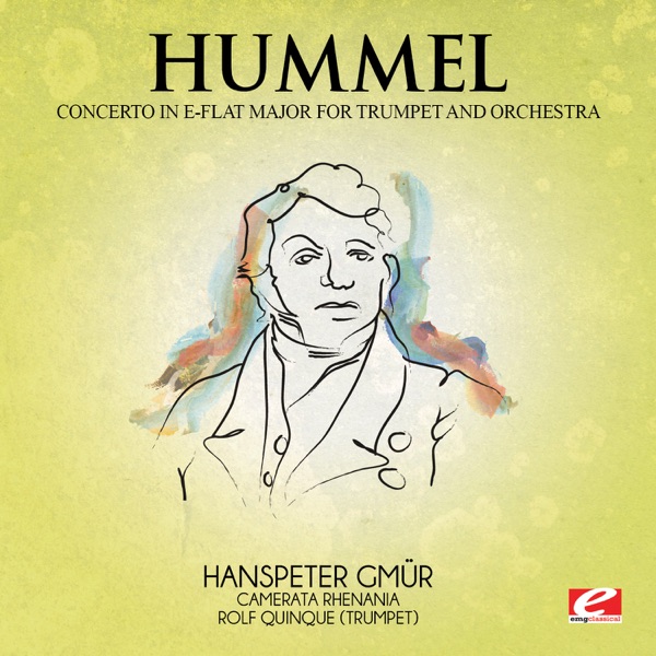 Hummel: Trumpet Concerto in E-Flat Major (Remastered) - Single