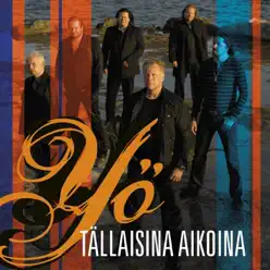 Tällaisina Aikoina - Single - Yö Tällaisina Aikoina - Single - Yö