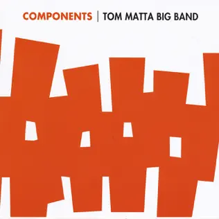 baixar álbum Tom Matta Big Band - Components