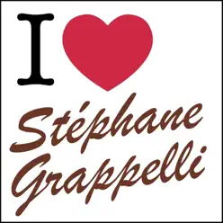 I Love... - Stéphane Grappelli I Love... - Stéphane Grappelli