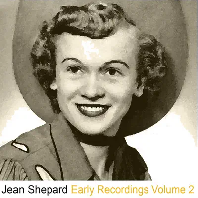 Early Recordings, Vol. 2 - Jean Shepard