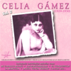 Celia Gámez, Vol. 2 (1929-1930 Remastered) - Celia Gámez