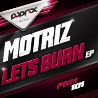 Let`s Burn EP - Motriz
