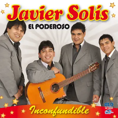 Inconfundible - Javier Solis Inconfundible - Javier Solis