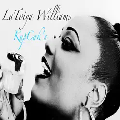 Kup Cak'n - Single - LaToiya Williams Kup Cak'n - Single - LaToiya Williams