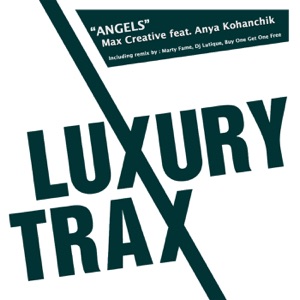 Angels (feat. Anya Kohanchik) [Remixes] - EP
