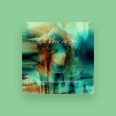 Listen to Charles Van Goidtsenhoven, watch music videos, read bio, see tour dates & more!