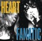 Fanatic - Heart lyrics