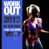 Work Out 2013 - In the Mix, Vol. 2 (130-132 BPM) - Varios Artistas