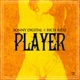 Player feat Rich Kidz Single
