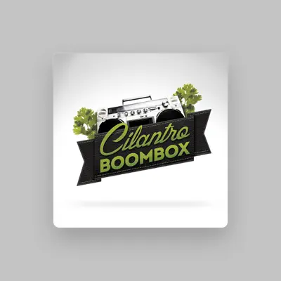Listen to Cilantro Boombox, watch music videos, read bio, see tour dates & more!