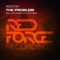 The Problem (Falcon's Solution Remix) - RedStar lyrics