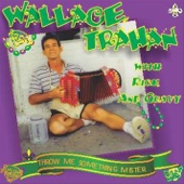 Wallace Trahan & Rice & Gravy - The Mardi Gras Song