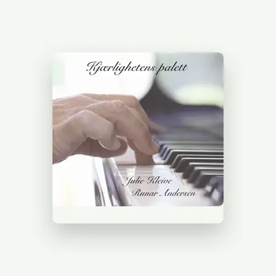 Listen to Julie Kleive/Runar Andersen, watch music videos, read bio, see tour dates & more!