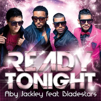 Ready Tonight (feat. BladeStars) - Single