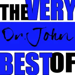 The Very Best of Dr. John - Dr. John