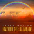 Somewhere Over the Rainbow