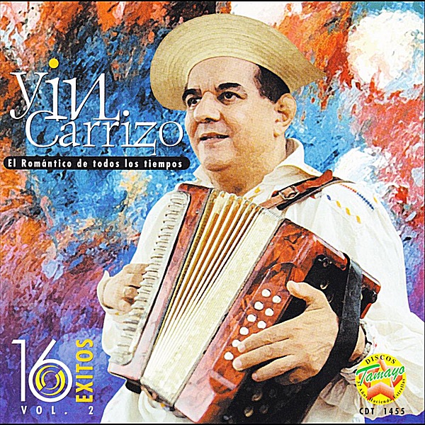 16 Éxitos De Yin Carrizo, Vol. 2