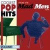Sam Bobrick Girl of My Best Friend Coolest Pop Hits from the Madmen Era Vol. 1