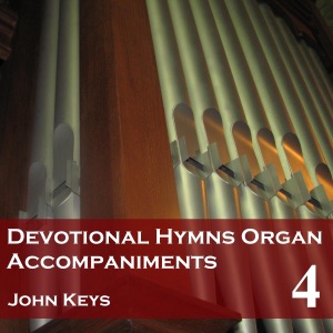 Devotional Hymns, Vol. 4 (Organ Accompaniments)