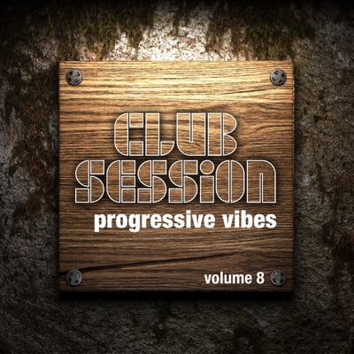 Progressive Vibes, Vol. 8