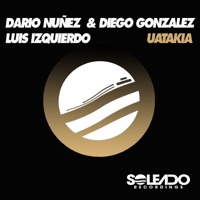 Uatakia - Single - Dario Nuñez, Diego Gonzalez & Luis Izquierdo