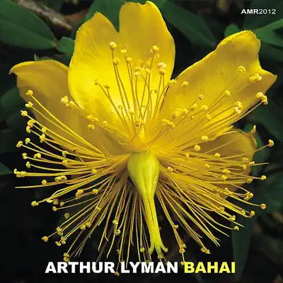 Bahai - Arthur Lyman