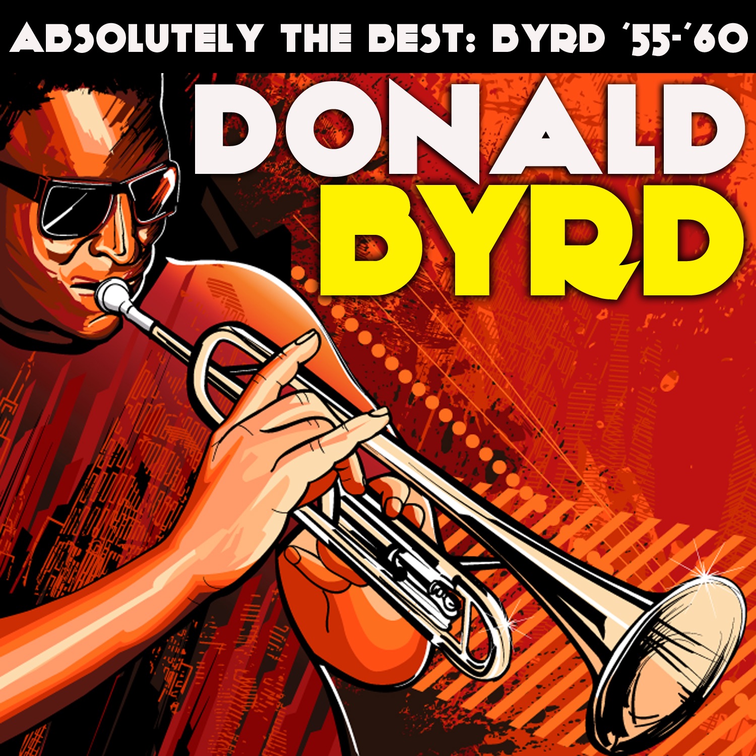 Absolutely The Best: Byrd '55-'60 (Remastered)