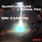 Ion Cannon (Quantum Duxe Remix) - Quantum Duxe & Jeana Fox lyrics