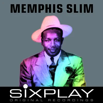 Six Play: Memphis Slim - EP - Memphis Slim Six Play: Memphis Slim - EP - Memphis Slim