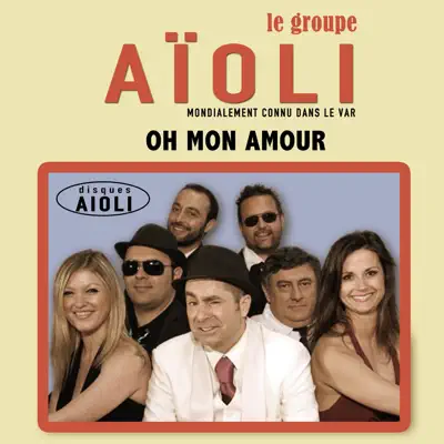 Oh mon amour - Single - Aioli