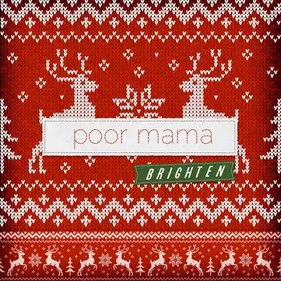 Poor Mama - Single - Brighten
