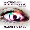 Magnetic Eyes (feat. Baby Blue) - EP