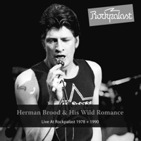 Live At Rockpalast (Dortmund 1978, Cologne 1990) - Herman Brood & His Wild Romance