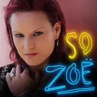 SO — ZOE