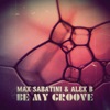 Be My Groove - EP