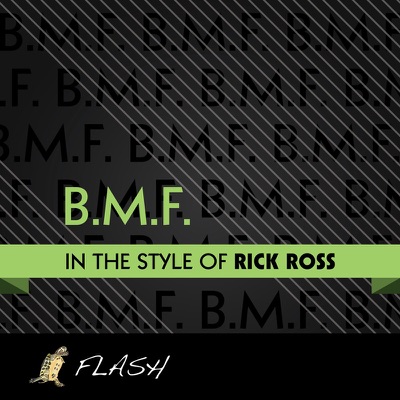 B.M.F. (Blowin' Money Fast) - [Originally Performed By Rick Ross] {Karaoke / Instrumental} - Single