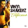 Vinylshakerz - Club Tropicana (Marcus Levin Re-Mix)