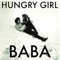 Baba - Hungry Girl lyrics