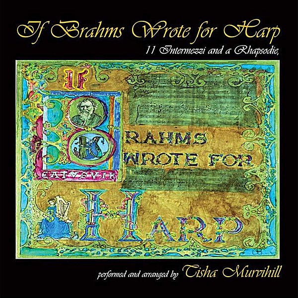 If Brahms Wrote for Harp