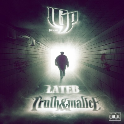 Truth & Malice (LGP Presents Lateb the God)