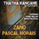 Thatha Kancane The Legit Remixes feat Pascal Morais Single