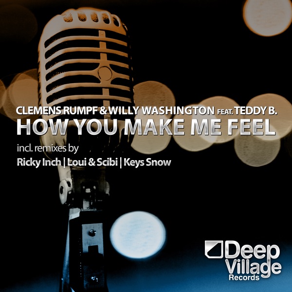 How You Make Me Feel (feat. Teddy B) - EP
