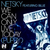 We Can Only Live Today (Puppy) artwork