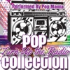 Turn up the Radio: Pop Collection