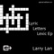 Arritmico Letter - Larry Lan lyrics
