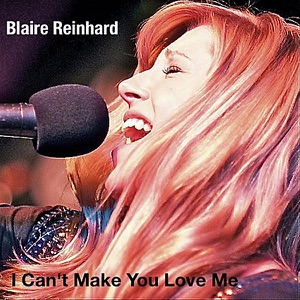 I Can't Make You Love Me - Single